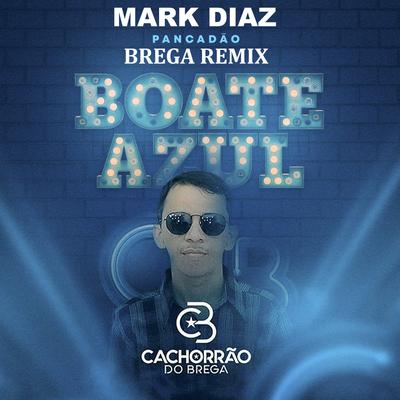 Boate Azul (Pancadão Brega Remix)'s cover