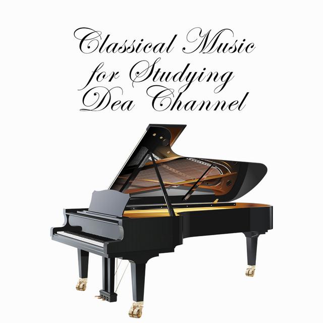 Classical Music for Studying DEA Channel's avatar image