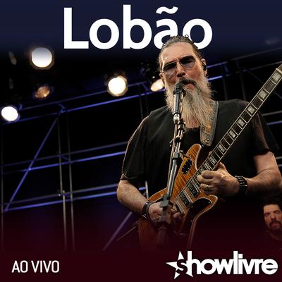 Lobão no Estúdio Showlivre (Ao Vivo)'s cover