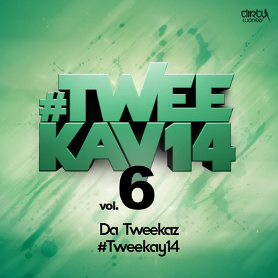 #Tweekay14 (Radio Version) By Da Tweekaz's cover