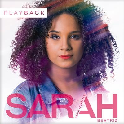 O Maior Vilão Sou Eu (Playback) By Sarah Beatriz's cover