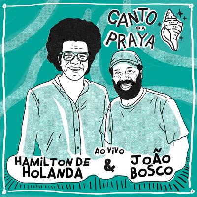 Incompatibilidade de Gênios (Ao Vivo) By Hamilton de Holanda, João Bosco's cover