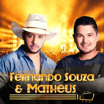 Só Isso Que Nóis Quer By Fernando Souza e Matheus's cover