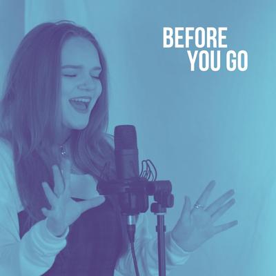 Before You Go (Acoustic) By Saph's Story's cover