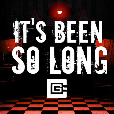 It's Been So Long By CG5's cover