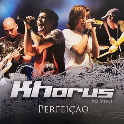 Mãos Vazias (Ao Vivo) By Khorus's cover