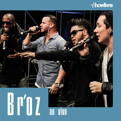 Prometida (Ao Vivo) By Br'oZ's cover