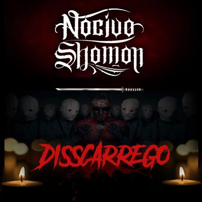 Disscarrego By Nocivo Shomon's cover