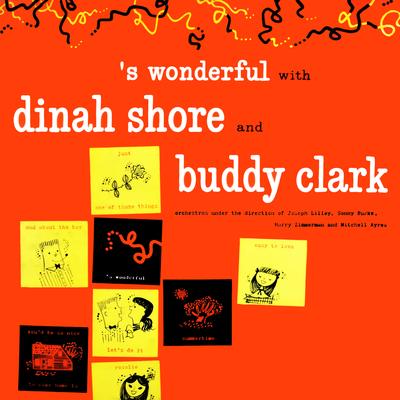 Easy to Love By Dinah Shore, Buddy Clark's cover