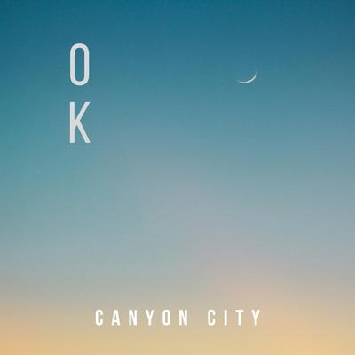 OK By Canyon City's cover