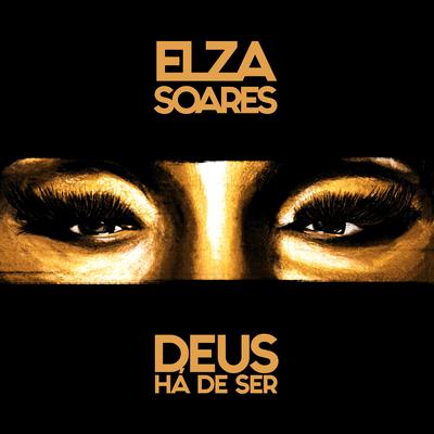 Deus Há de Ser By Elza Soares's cover