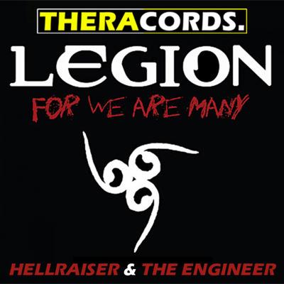 Legion 'For We Are Many' (God Is Not Here With Us Mix) By Hellraiser, The Engineer's cover