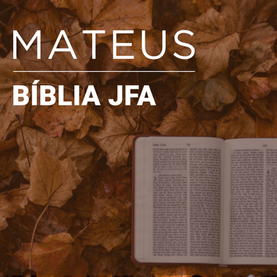 Mateus 24 By Bíblia JFA's cover
