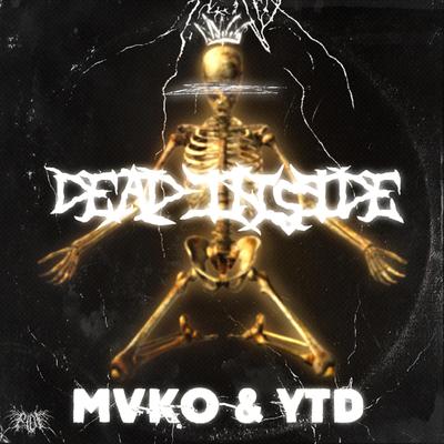 DeadInside By Mvko, YTD's cover