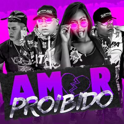 Amor Proibido By Samara Bença, Mc MB, Shevchenko e Elloco's cover