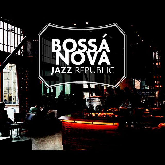 Bossa Nova Jazz Republic's avatar image