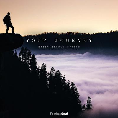 Your Journey (Motivational Speech)'s cover