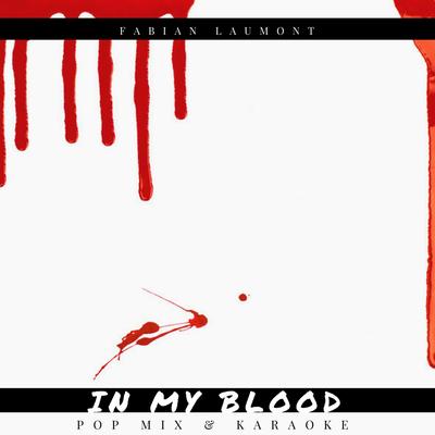 In My Blood (Instrumental)'s cover