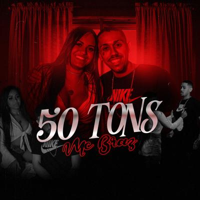 50 Tons By MC Braz's cover