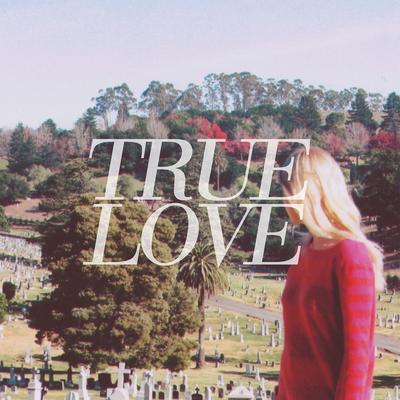 Those Days By True Love (MI)'s cover