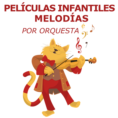 Películas Infantiles Melodías (por orquesta)'s cover