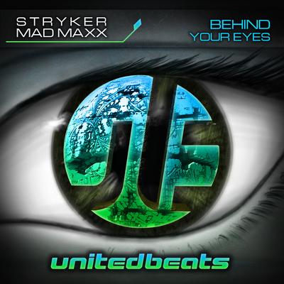 Behind Your Eyes By Mad Maxx, Stryker's cover