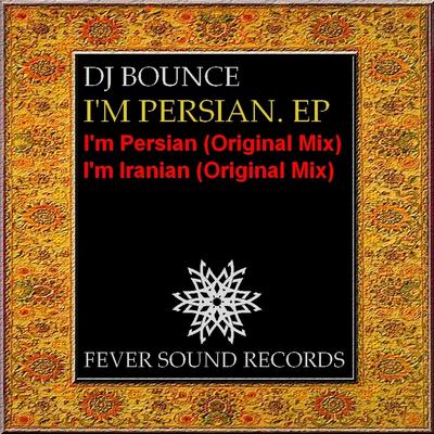 I'm Iranian (Original Mix) By DJ Bounce's cover