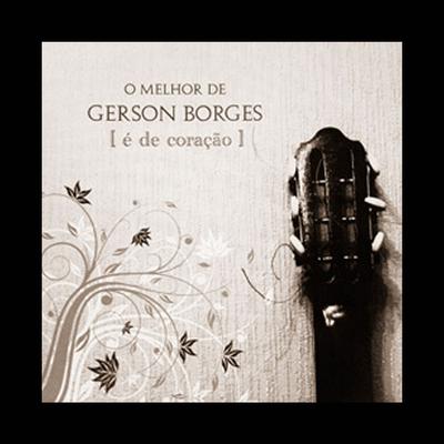 É de Coração By Gerson Borges, CESAR ABIANTO's cover