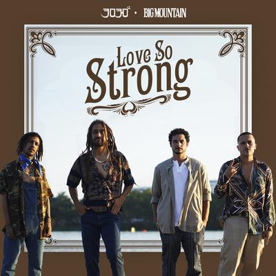 Love So Strong's cover