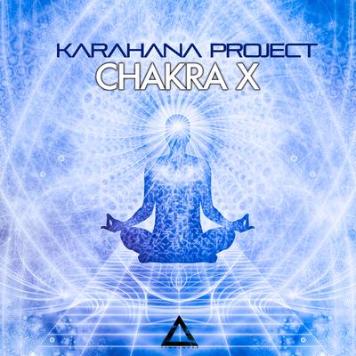 Chakra X By Karahana Project's cover