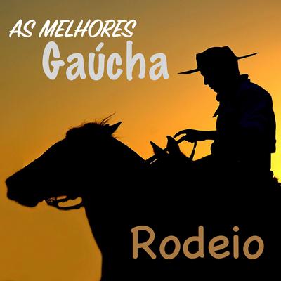 As Melhores Gaúcha (Rodeio)'s cover