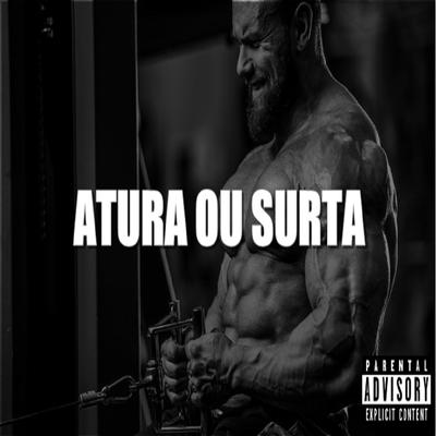Atura ou Surta By Rapper Close, Sonhador Rap Motivação's cover