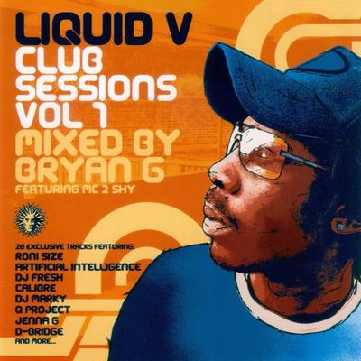 Liquid V: Club Sessions, Vol. 1 (Mixed by Bryan G)'s cover
