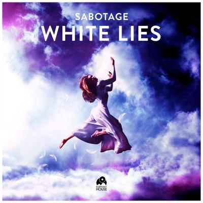 White Lies (Extended Mix) By Sabotage's cover