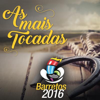 As Mais Tocadas de Barretos 2016's cover