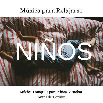Quedarse Dormido Más fácil y Rápido By Musica Relajante Specialistas, Canciones Para Niños's cover