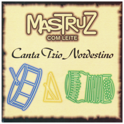 Forró Pesado By Mastruz Com Leite's cover