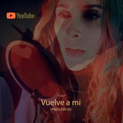 Vuelve a mi acústico's cover