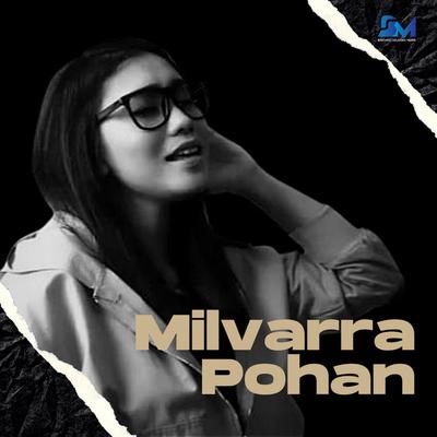 Milvarra Pohan's cover