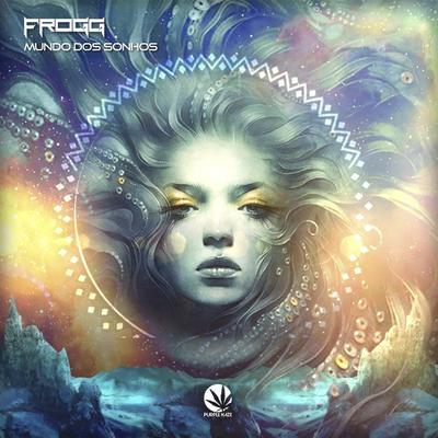 Mundo Dos Sonhos (Original Mix) By Frogg's cover