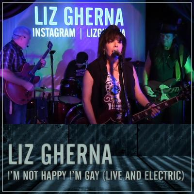 I'm Not Happy, I'm Gay (Live)'s cover