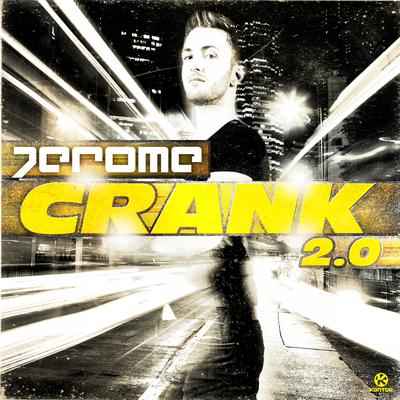 Crank 2.0 (Radio Edit) By Jerome's cover