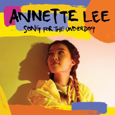 Song for the Underdog By Annette Lee's cover