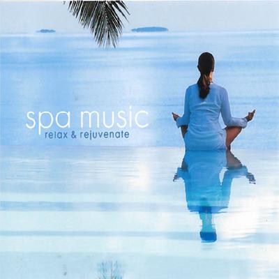 Spa Music: Relax & Rejuvenate's cover