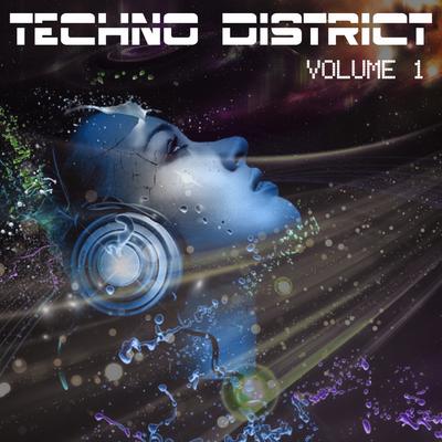 Techno District, Vol. 1's cover