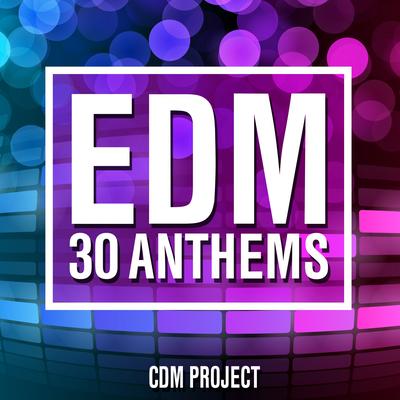 EDM - 30 Anthems's cover