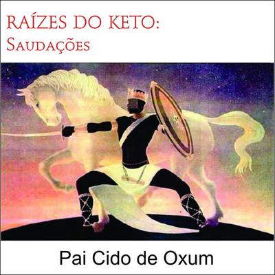 Pai Cido de Oxum's cover