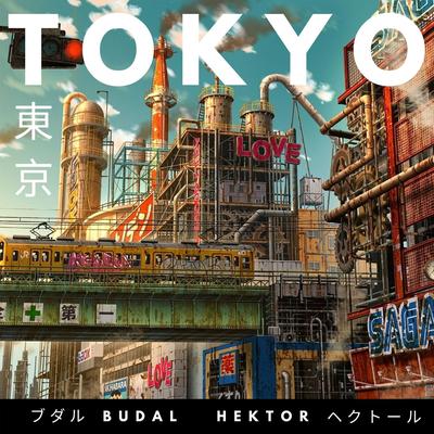 Tokyo By BUDAL, Hektor's cover