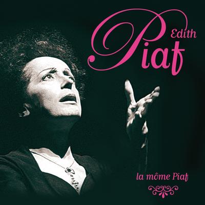 La mome Piaf - Edith Piaf (Vol. 2)'s cover