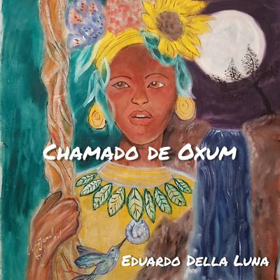 Chamado de Oxum By Eduardo Della Luna's cover